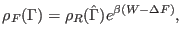 $\displaystyle \rho_F(\Gamma) = \rho_R (\hat \Gamma) e^{\beta ( W - \Delta F ) },$