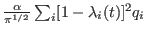 $ \frac{\alpha}{\pi^{1/2}}\sum_i [1-\lambda_i(t)]^2q_i$