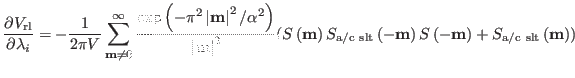 $\displaystyle \frac {\partial V_{\rm rl}} {\partial \lambda_i} = - {1 \over 2 \...
...ight ) S \left ( {\bf -m} \right ) + S_{\rm a/c~slt} \left ( {\bf m} \right ) )$