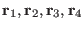 $ {\bf r}_{1}, {\bf r}_{2},
{\bf r}_{3}, {\bf r}_{4}$