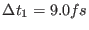 $ \Delta t_1 = 9.0 fs$