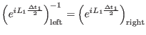 $\displaystyle \left ( e^{iL_{1} \frac{\Delta t_{1}}{2}} \right)_{\rm left}^{-1} = \left ( e^{iL_{1} \frac{\Delta t_{1}}{2}} \right)_{\rm right}$