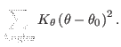 $\displaystyle \sum_{\rm Angles} K_{\theta} \left ( \theta - \theta_0
\right )^2.$