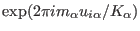 $ \exp (2 \pi i
m_{\alpha}u_{i\alpha}/K_{\alpha})$