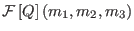 $ {\cal F} \left [ Q \right ] \left ( m_{1},m_{2},m_{3} \right )$