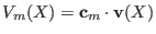 $\displaystyle V_m(X)= {\bf c}_m \cdot {\bf v}(X)$