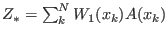 $ Z_{*} = \sum_k^{N} W_1(x_k)
A(x_k )$