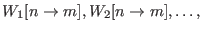 $ W_1[n
\rightarrow m], W_2[n \rightarrow m], \dots,$