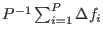 $ P^{-1} \sum_{i=1}^P \Delta
f_i$