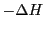 $-\Delta H$